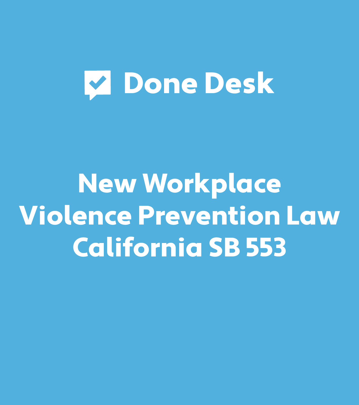 New Workplace Violence Prevention Law 2024 California SB 553